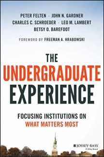 9781119050742-111905074X-The Undergraduate Experience: Focusing Institutions on What Matters Most