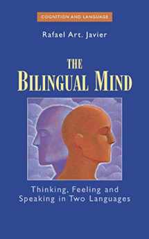 9780387309132-0387309136-The Bilingual Mind (Cognition and Language: A Series in Psycholinguistics)