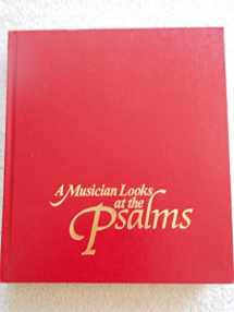 9780310363606-0310363608-A Musician Looks at the Psalms