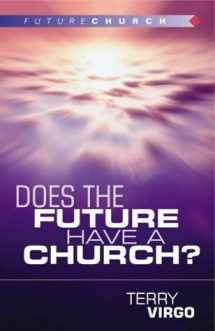 9781842911532-1842911538-Does the Future Have a Church?