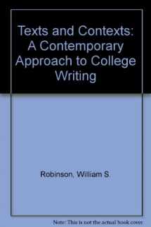 9780534523350-0534523358-Texts and Contexts: A Contemporary Approach to College Writing