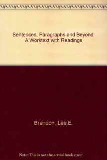 9780618042623-0618042628-Sentences, Paragraphs, and Beyond: A Worktext With Readings