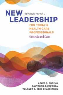 9781284148640-1284148645-New Leadership for Today's Health Care Professionals