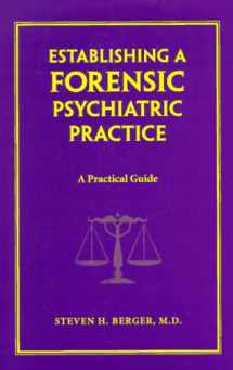 9780393702521-0393702529-Establishing a Forensic Psychiatric Practice: A Practical Guide