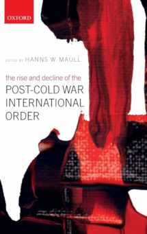 9780198828945-0198828942-The Rise and Decline of the Post-Cold War International Order