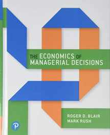 9780133548235-0133548236-Economics of Managerial Decisions, The (What's New in Economics)
