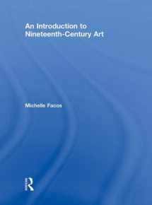 9780415780704-0415780705-An Introduction to Nineteenth-Century Art
