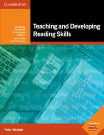 9781316647318-1316647315-Teaching and Developing Reading Skills: Cambridge Handbooks for Language Teachers