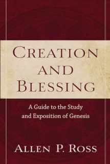 9780801021077-0801021073-Creation and Blessing: A Guide to the Study and Exposition of Genesis