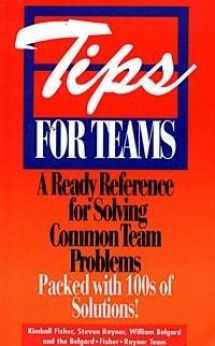 9780070212244-0070212244-Tips for Teams: A Ready Reference for Solving Common Team Problems (McGraw-Hill Training Series)