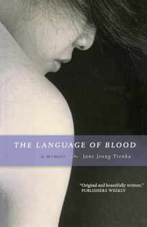 9780873514668-0873514661-The Language of Blood: A Memoir