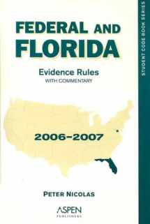 9780735562868-0735562865-Federal and Florida Evidence Rules Student Edition 2007-2008