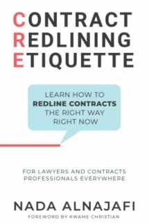 9780578302737-057830273X-Contract Redlining Etiquette: How to leverage the power of redlines for faster and smarter contract negotiations.