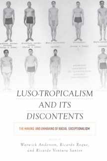 9781800736368-1800736363-Luso-Tropicalism and Its Discontents: The Making and Unmaking of Racial Exceptionalism