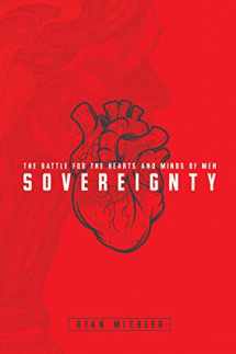 9781946697905-1946697907-Sovereignty: The Battle for the Hearts and Minds of Men