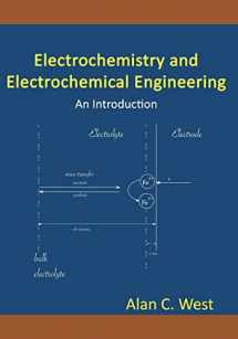 9781470076047-1470076047-Electrochemistry and Electrochemical Engineering. An Introduction