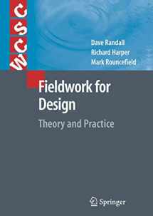 9781849966474-1849966478-Fieldwork for Design: Theory and Practice (Computer Supported Cooperative Work)