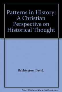 9780851114200-0851114202-Patterns in History: A Christian Perspective on Historical Thought