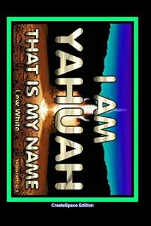 9781548654979-1548654973-I Am Yahuah: That Is My Name