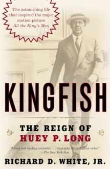 9780812973839-0812973836-Kingfish: The Reign of Huey P. Long
