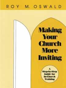 9781566990554-1566990556-Making Your Church More Inviting: A Step-by-Step Guide for In-Church Training