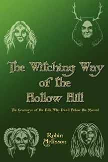 9780982031889-0982031882-Witching Way of the Hollow Hill