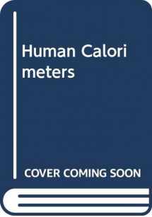 9780030030086-0030030080-Human Calorimeters (Endocrinology and metabolism series)