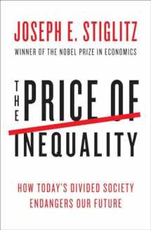 9780393088694-0393088693-The Price of Inequality: How Today's Divided Society Endangers Our Future