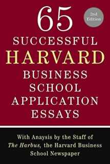 9780312550073-0312550073-65 Successful Harvard Business School Application Essays, Second Edition: With Analysis by the Staff of The Harbus, the Harvard Business School Newspaper