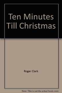 9780871297068-087129706X-Ten Minutes Till Christmas