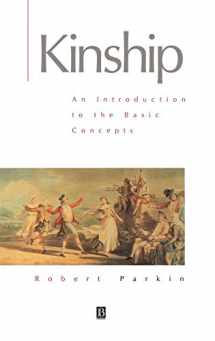 9780631203582-0631203583-Kinship: An Introduction to the Basic Concepts