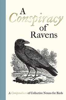 9781851244096-1851244093-A Conspiracy of Ravens: A Compendium of Collective Nouns for Birds