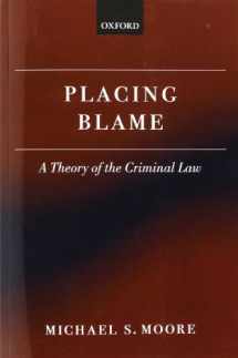9780199599493-0199599491-Placing Blame: A Theory of the Criminal Law