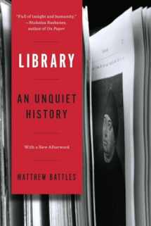 9780393351453-0393351459-Library: An Unquiet History