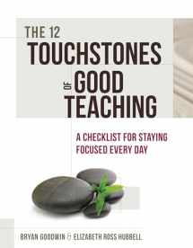 9781416616016-1416616012-The 12 Touchstones of Good Teaching: A Checklist for Staying Focused Every Day