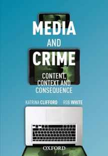 9780195598285-0195598288-Media and Crime: Content, Context, and Consequence