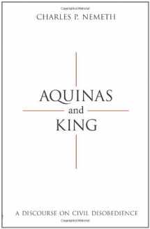 9781594606380-1594606382-Aquinas and King: A Discourse on Civil Disobedience