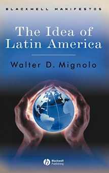 9781405100854-1405100850-The Idea of Latin America