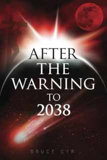 9780993619625-0993619622-AFTER THE WARNING TO 2038