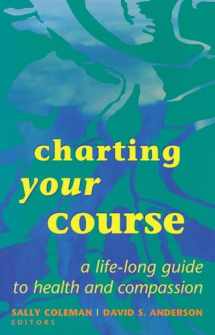 9780268008277-0268008272-Charting Your Course