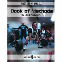 9780982150405-0982150407-Westside Barbell, Book of Methods, Weightlifting Book, Collection of Practical Knowledge, Fitness and Exercise Manual, True Story of Columbus Ohio Westside Barbell [paperback] Louie Simmons, Martha Johnson and Doris Simmons [Jan 01, 2007]