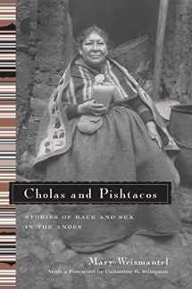 9780226891545-0226891542-Cholas and Pishtacos: Stories of Race and Sex in the Andes (Women in Culture and Society)