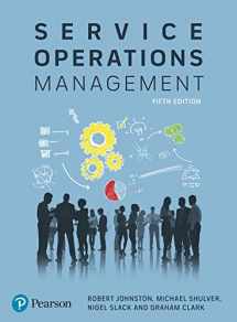 9781292064468-1292064463-Service Operations Management: Improving Service Delivery