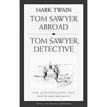9780520242029-0520242025-Tom Sawyer Abroad / Tom Sawyer, Detective (Mark Twain Library)