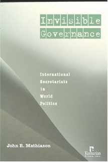 9781565492202-156549220X-Invisible Governance: International Secretariats in Global Politics