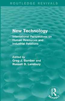 9780415736848-0415736846-New Technology (Routledge Revivals): International Perspectives on Human Resources and Industrial Relations