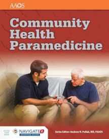 9781284040968-1284040968-Community Health Paramedicine (Navigate 2 Advantage Access)