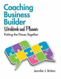 9780993791536-0993791530-Coaching Business Builder Workbook and Planner: Putting the Pieces Together