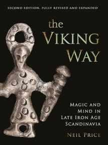 9781842172605-1842172603-The Viking Way: Magic and Mind in Late Iron Age Scandinavia