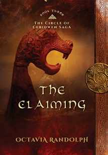 9781942044192-1942044194-The Claiming: Book Three of The Circle of Ceridwen Saga